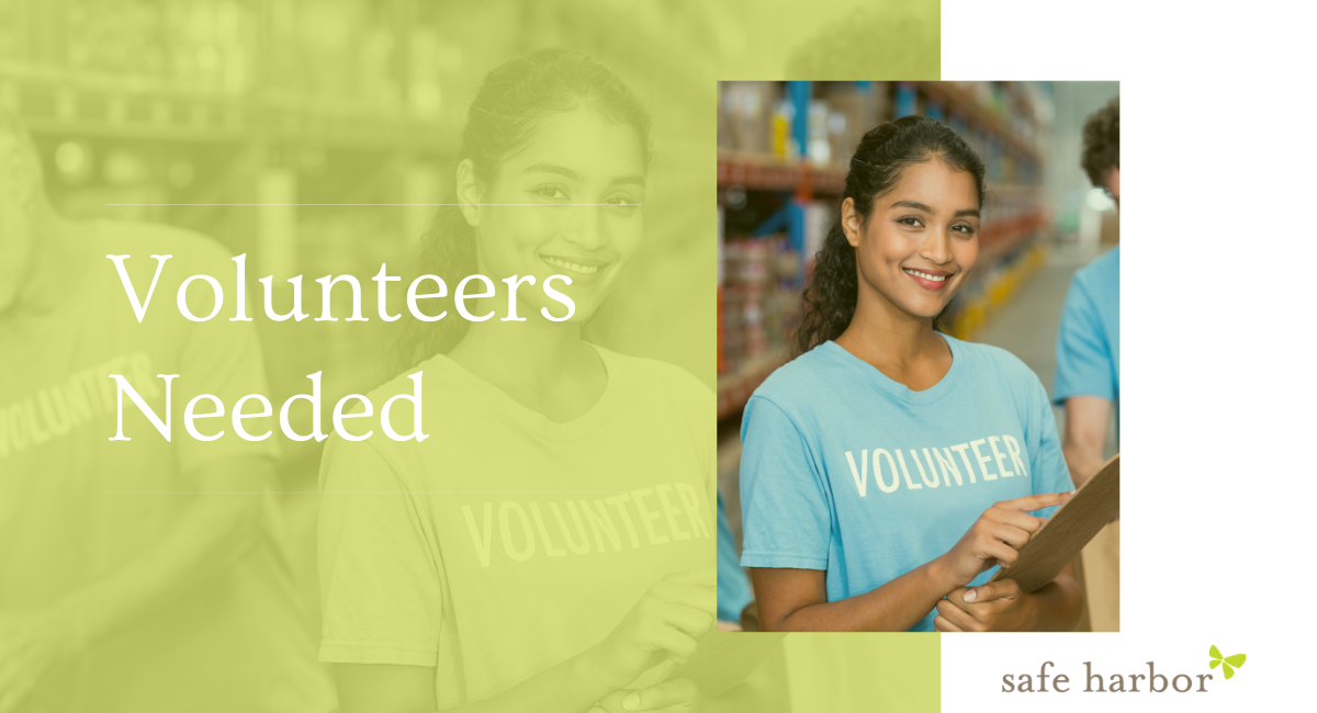 Volunteers Needed | Safe Harbor